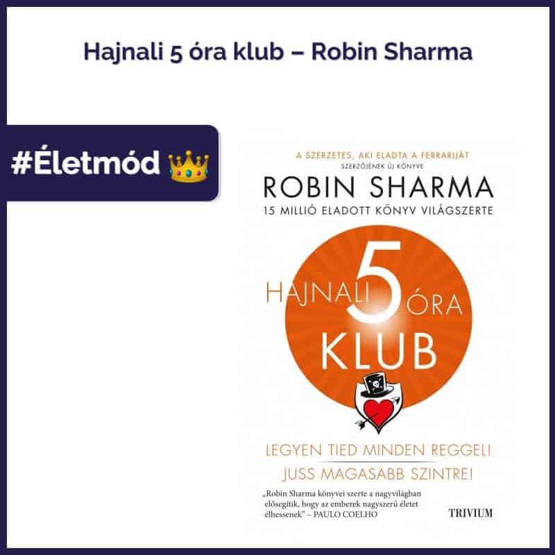 Read more about the article Hajnali 5 óra klub – Robin Sharma